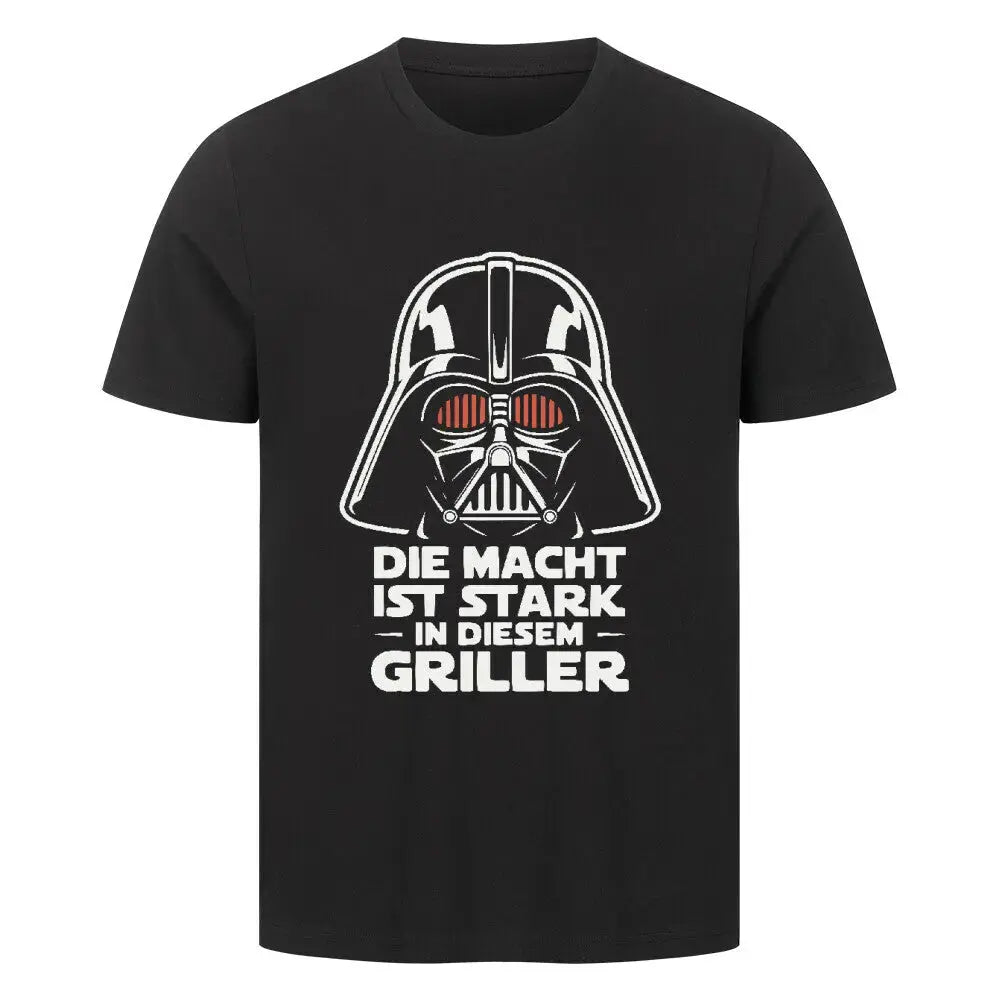 Premium Grill T-Shirt – Die Macht ist stark in diesem Griller | Meatware® – Motivdruck in Schwarz