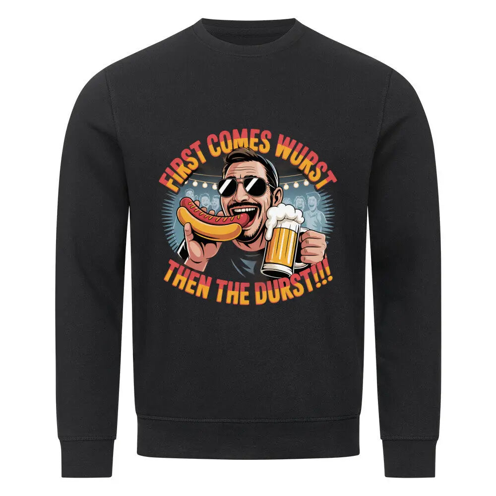 First comes Wurst, then the Durst!! - PREMIUM ORGANIC SWEATSHIRT – Motivdruck in Schwarz