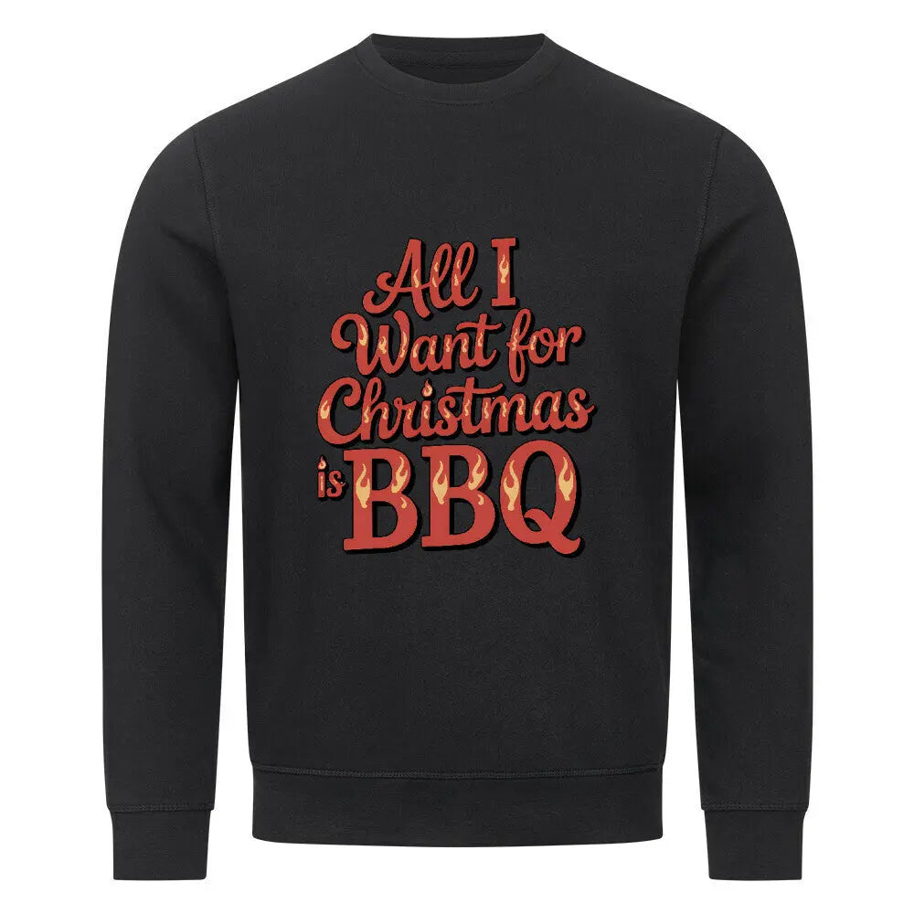 All I Want for Christmas is BBQ – Premium Sweatshirt – Motivdruck in Schwarz