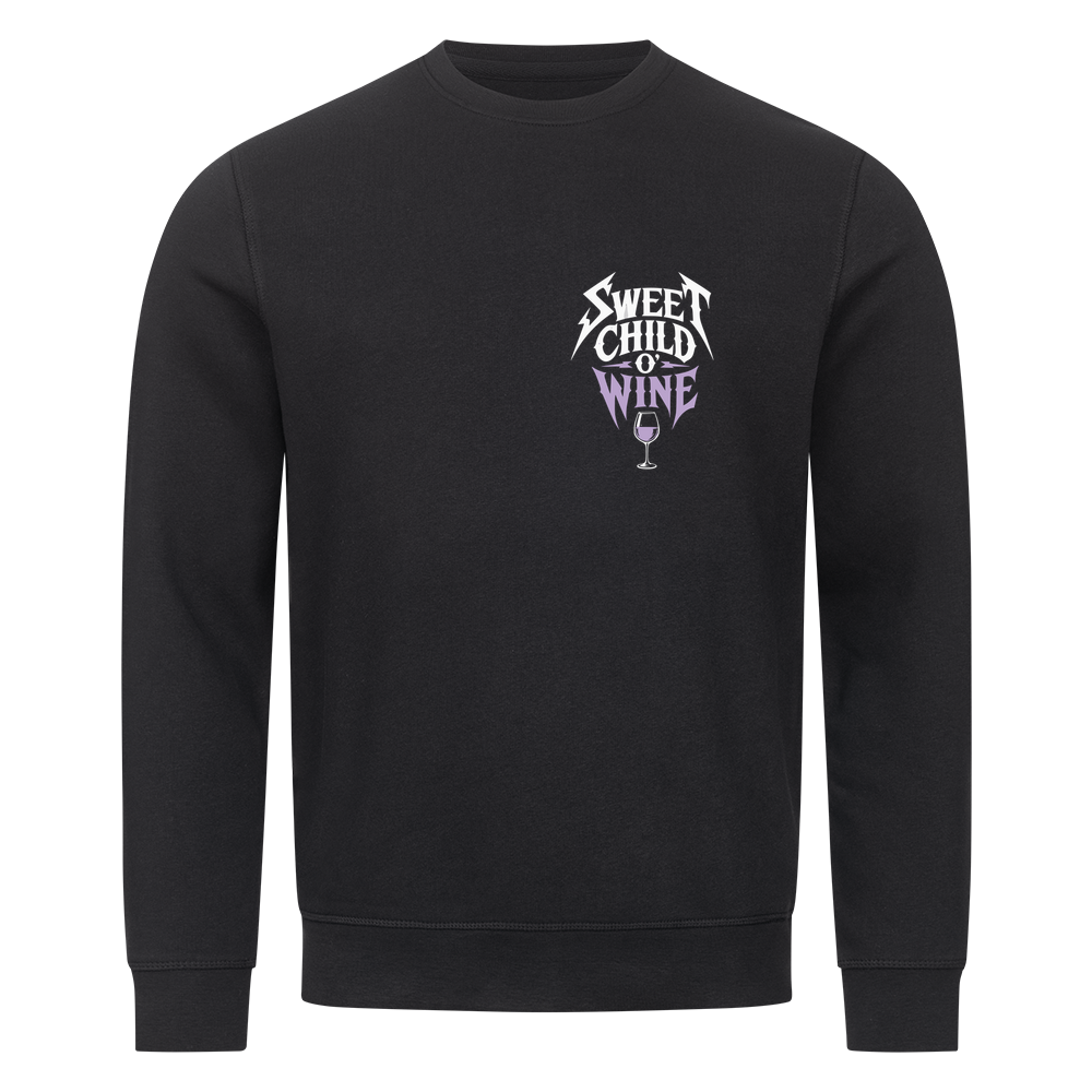 Sweet Child O' Wine -Premium Streetware Sweatshirt – Motivdruck in Schwarz