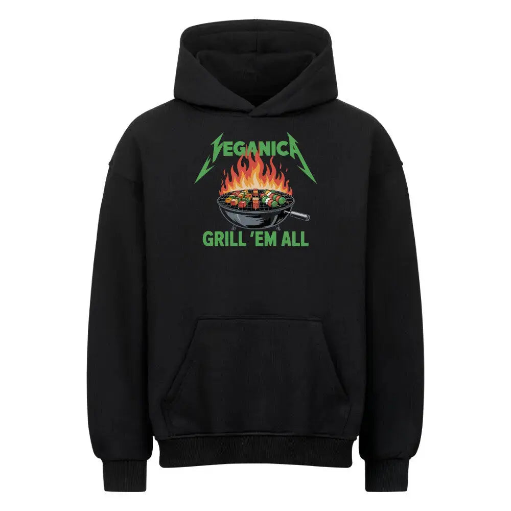Veganica – Grill 'Em All Oversized Hoodie | Heavy Cotton | Metal & BBQ Parodie – Motivdruck in Schwarz
