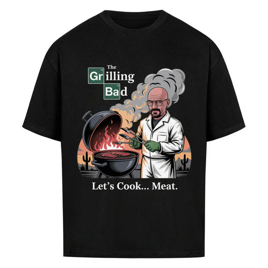 Grilling Bad – Let’s Cook Meat - Oversized Shirt – Motivdruck in Schwarz