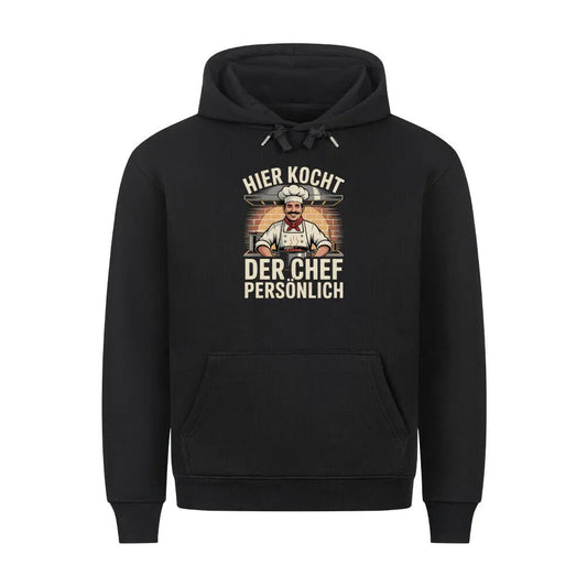 Hier kocht der Chef persönlich –Premium Hoodie – Motivdruck in Schwarz