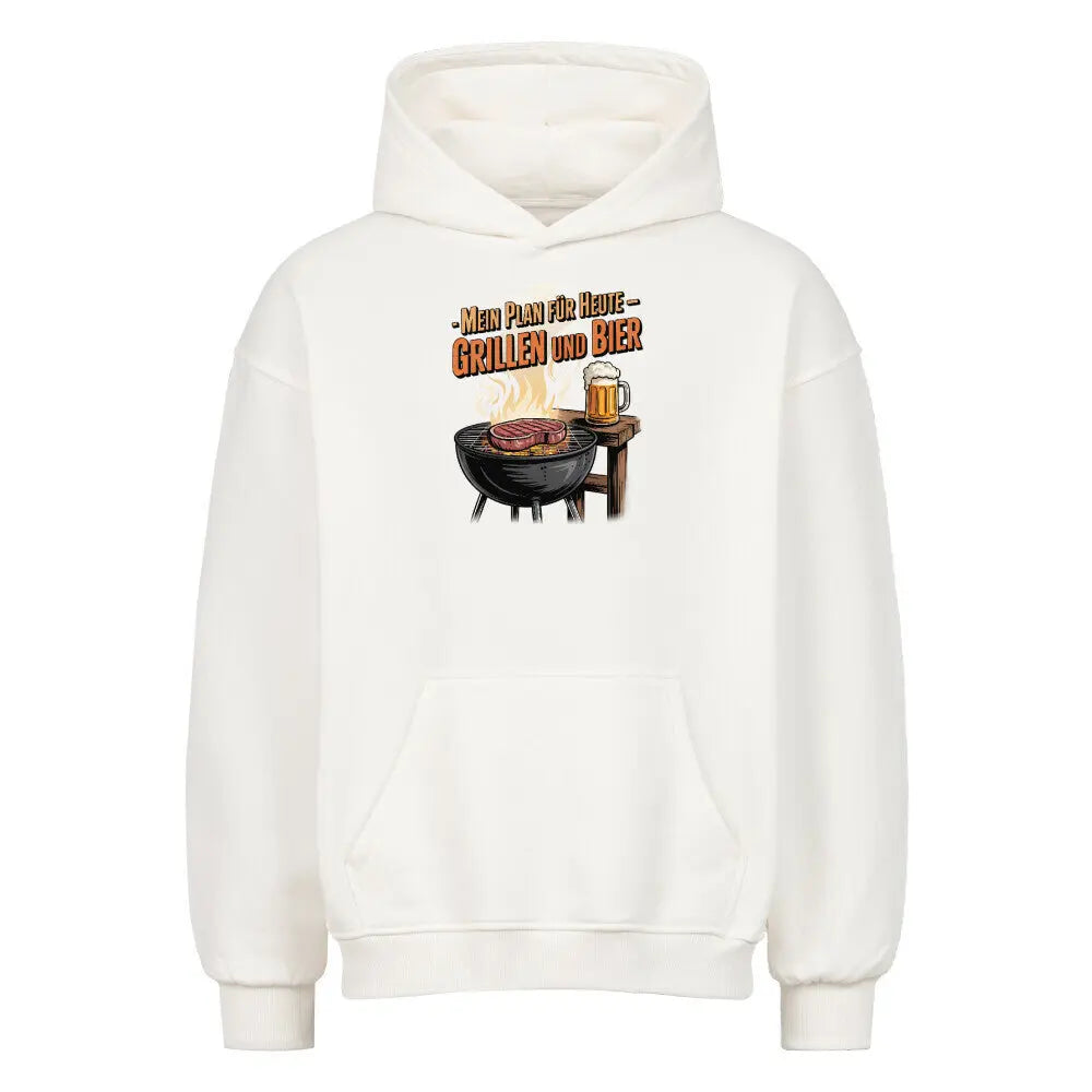 Mein Plan für Heute – Grillen und Bier – Oversized Hoodie – Motivdruck in Weiß