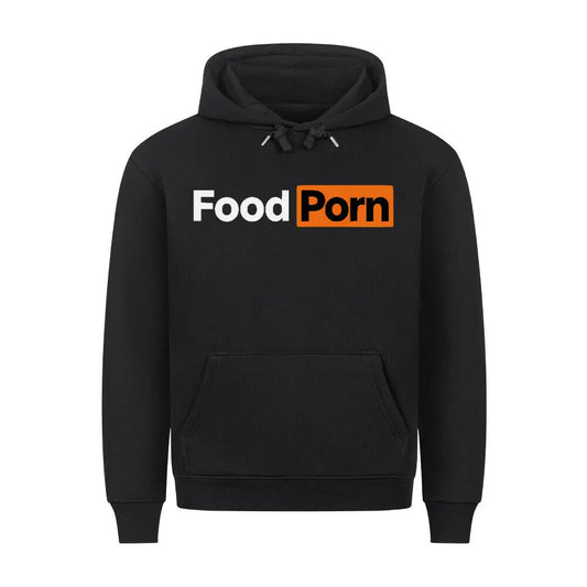 Food Porn – Premium Hoodie – Motivdruck in Schwarz