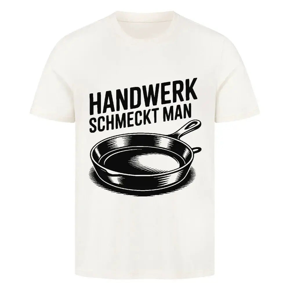 Handwerk schmeckt man – Meatware Premium Küchen-Shirt – Motivdruck in Natural Raw