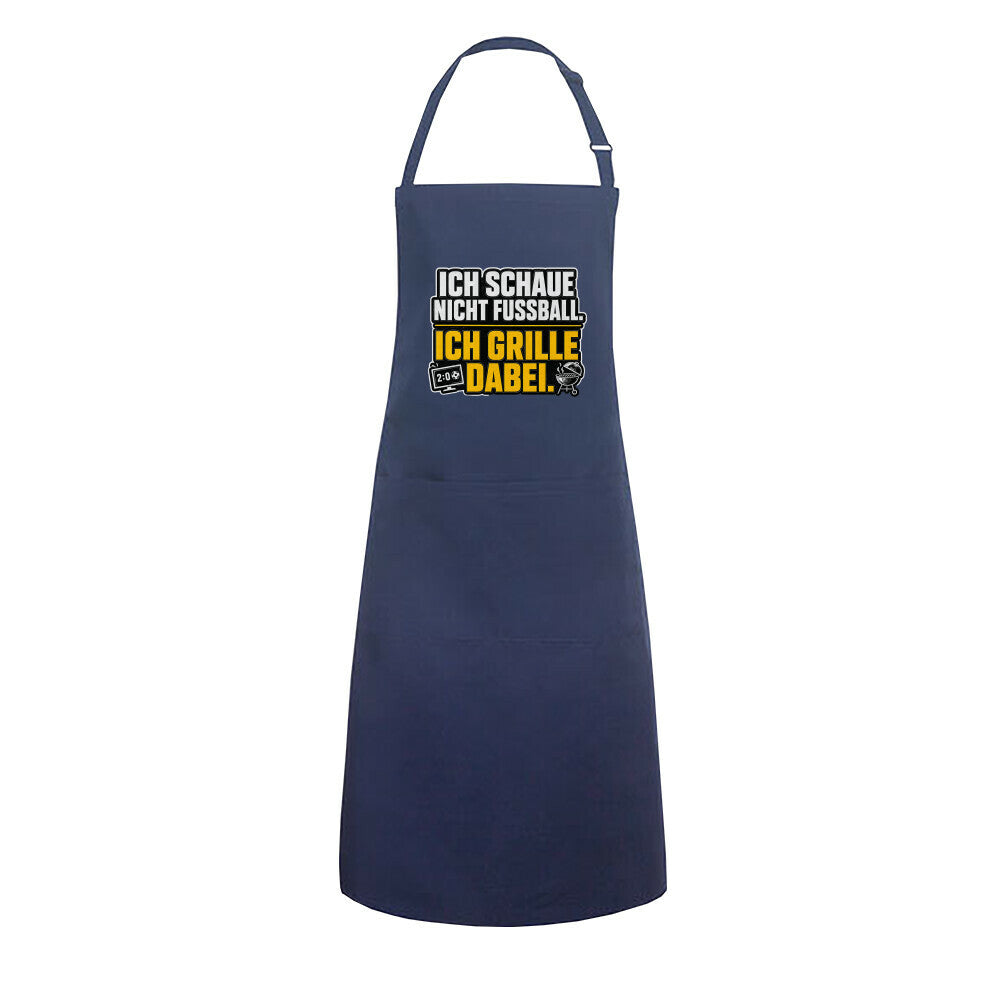 Ich schaue nicht Fußball. Ich grille dabei. – Premium Grillschürze (Lustige Kochschürze für Männer & Fans) – Motivdruck in Navy