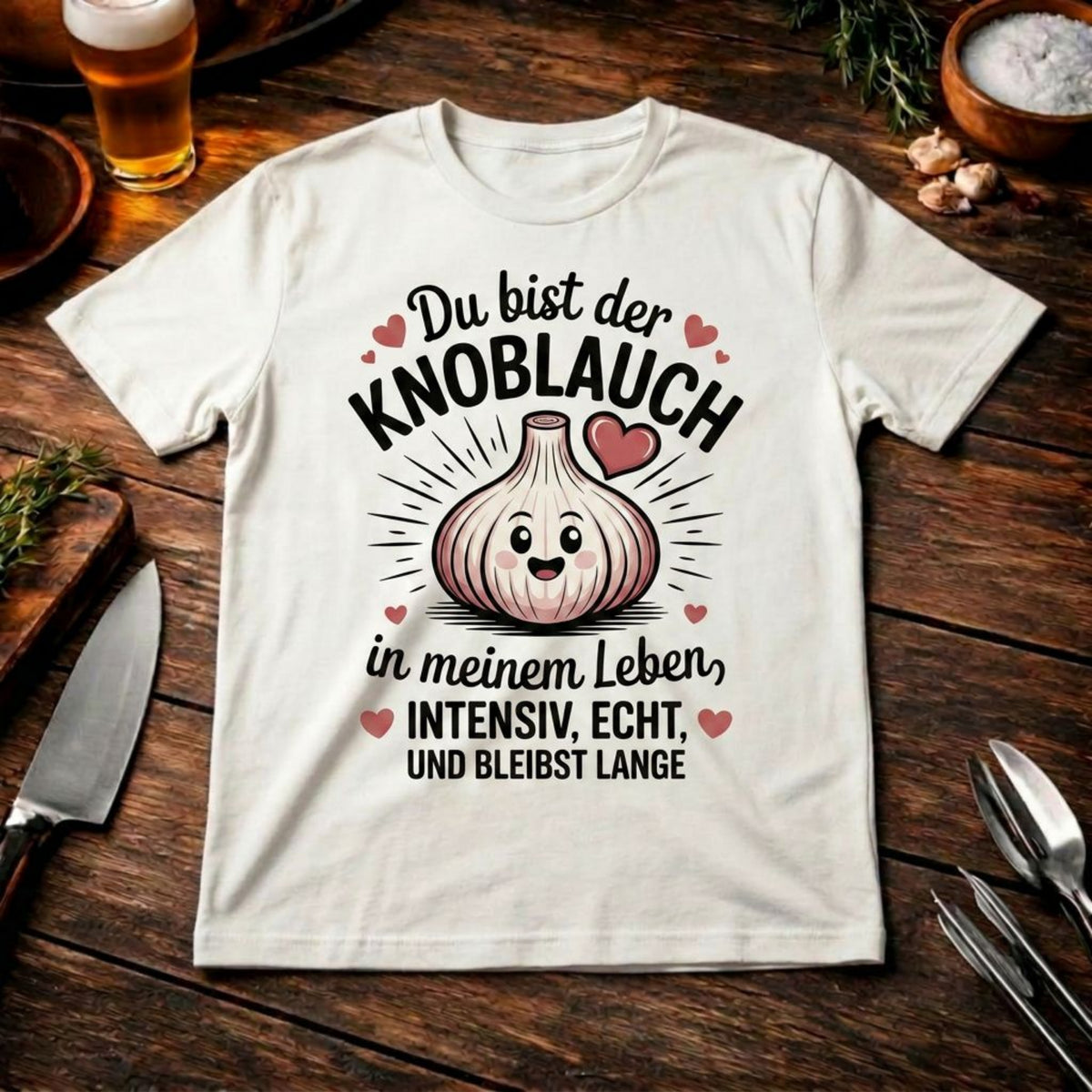 Du bist der Knoblauch – Premium T-Shirt für Foodies & Köche – Meatware Produktfoto