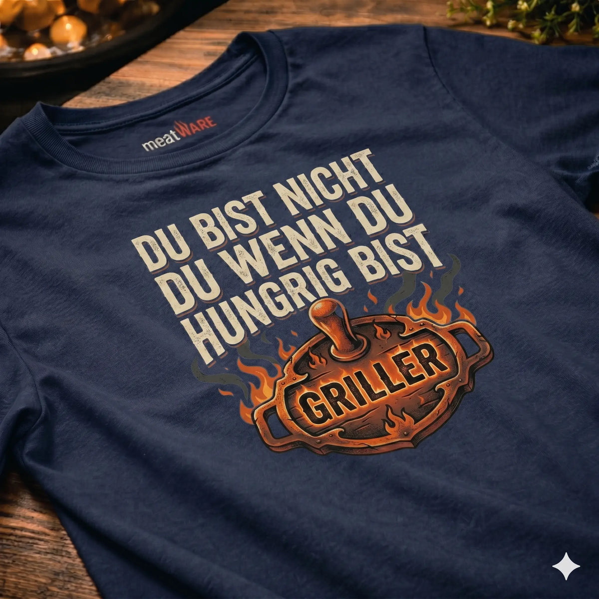 Griller Premium Shirt „Du bist nicht du...“ – Das Heilmittel gegen Hunger – Meatware Nahaufnahme